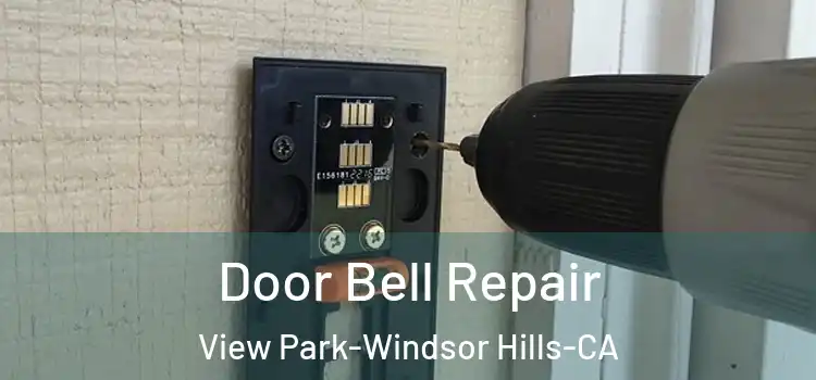  Door Bell Repair View Park-Windsor Hills-CA