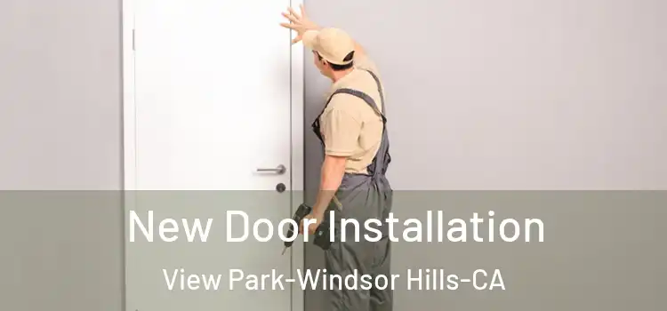  New Door Installation View Park-Windsor Hills-CA